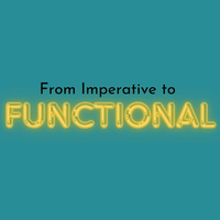 From Imperative Java -> Functional Part 1